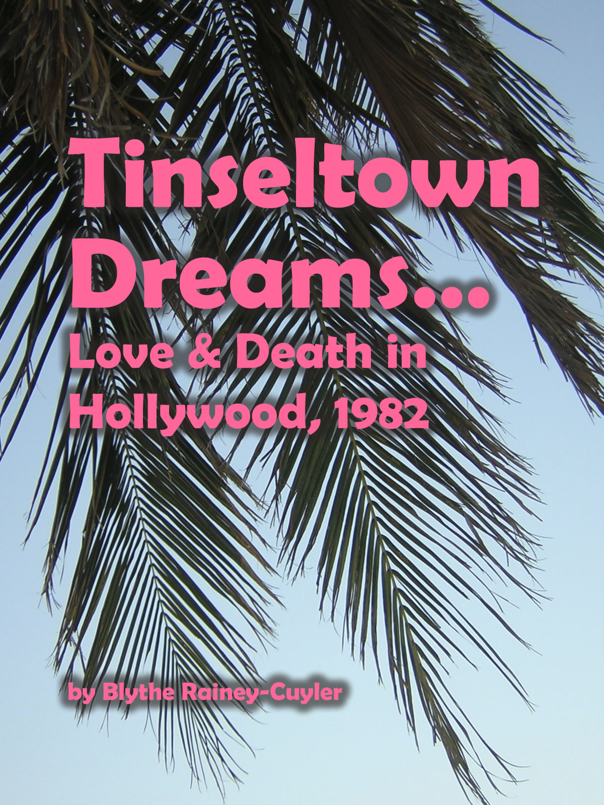 Tinseltown Dreams